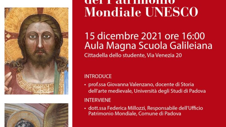 “I cicli affrescati del XIV secolo di Padova” Patrimonio Mondiale raccontati alla Scuola Galileiana