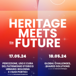 A Bologna il Patrimonio Mondiale incontra il futuro